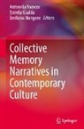 Estrella Gualda, Emiliana Mangone, Antonella Pocecco - Collective Memory Narratives in Contemporary Culture