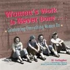 Bj Gallagher - Women's Work Is Never Done