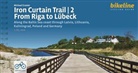 Michael Cramer, Esterbauer Verlag - Europa-Radweg Eiserner Vorhang / Iron Curtain Trail 2 From Riga to Lübeck