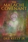 Dee Kelly - The Malachi Covenant