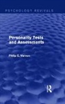 Philip E. Vernon, Vernon Philip E. - Personality Tests and Assessments (Psychology Revivals)