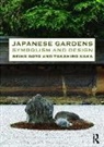 Seiko Goto, Seiko (Department of Landscape Architecture Goto, Seiko (Rutgers University Goto, Takahiro Naka, Takahiro (Department of Historical Heritage of Kyoto Zokei University) Naka - Japanese Gardens