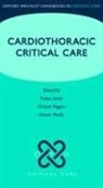 Robyn (Consultant in Critical Care Medicine Smith, Michael Higgins, Michael (Consultant in Critical Care Medicine and Anaesthesia Higgins, Alistair Macfie, Alistair (Consultant in Critical Care Medicine and Anaesthesia Macfie, Macfie Alistair... - Cardiothoracic Critical Care