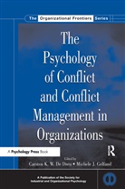 Carsten K.w. Gelfand De Dreu, Carsten K W De Dreu, Carsten K. W. De Dreu, Carsten K.W. De Dreu, Michele J Gelfand, Michele J. Gelfand - Psychology of Conflict and Conflict Management in Organizations