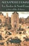 Alexandre Dumas - Las tumbas de Saint-Dennis y otros relatos de terror