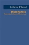 Guillermo O'Donnell, Guillermo O''donnell - Dissonances