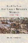 Brian Sandberg - War and Conflict in the Early Modern World
