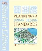 American Planning Association, Frederick R American Planning Association Steiner, Kent Butler, Butler Kent, Emina Sendich, Frederick R Steiner... - Planning and Urban Design Standards