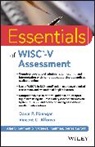 Vincent C Alfonso, Vincent C. Alfonso, Vincent C. (Gonzaga University Alfonso, Alfonso Vincent C., Dawn P Flanagan, Dawn P. Flanagan... - Essentials of Wisc-V Assessment