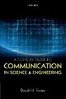 David H Foster, David H. Foster, David H. (Director of Research and Profess Foster, David H. (Director of Research and Professor of Vision Systems Foster - Concise Guide to Communication in Science and Engineering