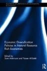Sami Al-Saleh Mahroum, Yasser Al-Saleh, Al-Saleh Yasser, Sami Mahroum, Mahroum Sami - Economic Diversification Policies in Natural Resource Rich Economies