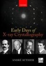 Andr^d''e ( Authier, AndrÂ´e ( Authier, Andre Authier, André Authier, Andre ( Authier - Early Days of X-Ray Crystallography