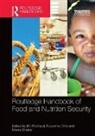 Bill (The University of Sydney Pritchard, Rodomiro Ortiz, Ortiz Rodomiro, Bill Pritchard, Pritchard Bill, Meera Shekar... - Routledge Handbook of Food and Nutrition Security