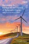 Alexander Clarke, Alexander (University of Bath Clarke, Clarke Alexander - Rethinking the Environmental Impacts of Renewable Energy