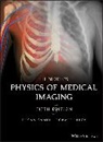 Donald J Peck, Donald J. Peck, Ehsan Samei, Ehsan Peck Samei, Samei Ehsan - Hendee''s Physics of Medical Imaging