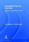 Lyn Dawes, Lyn (Consultant in Spoken Language in the P Dawes, Dawes Lyn, John Foster - Jumpstart! Talk for Learning