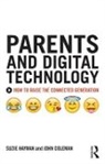 John Coleman, Coleman John, Suzie Hayman, Suzie Coleman Hayman - Parents and Digital Technology