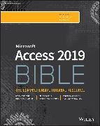Michael Alexander, Michael (McKinney Alexander, Richard Kusleika,  Kusleika Richard - Access 2019 Bible