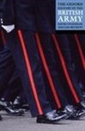 David ( Chandler, Ian Beckett, Ian ( Beckett, Ian (Professor of Modern History at the University of Luton) Beckett, David Chandler, David ( Chandler... - Oxford History of the British Army