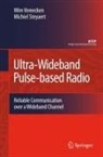 Michiel Steyaert, Wim Vereecken - Ultra-Wideband Pulse-based Radio