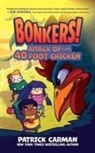 Patrick Carman - Attack of the Forty-Foot Chicken