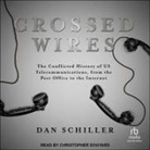 Dan Schiller, Christopher Douyard - Crossed Wires (Audiolibro)