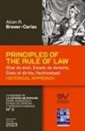 Allan R. Brewer-Carías - PRINCIPLES OF THE RULE OF LAW (État de droit, Estado de derecho, Stato di diritto, Rechtsstaat). Historical Approach
