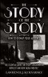Lawrence J Kurnarsky - The Story of the Story