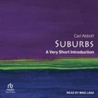 Carl Abbott, Mike Lenz - Suburbs (Hörbuch)