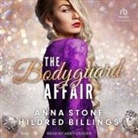 Hildred Billings, Anna Stone, Abby Craden - The Bodyguard Affair (Hörbuch)