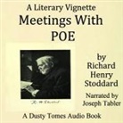 Richard Henry Stoddard, Joseph Tabler - Meetings with Poe (Hörbuch)