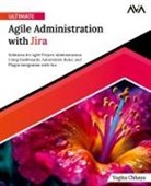 Yogita Chhaya - Ultimate Agile Administration with Jira