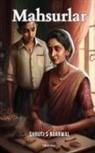 Shruti S Agarwal - Mahsurlar