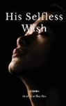 Mariyachacha - His Selfless Wish
