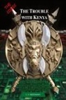 Lawi Sultan Njeremani - The Trouble with Kenya