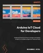 Muhammad Afzal - Arduino IoT Cloud for Developers