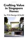 Pier Alessio Rizzardi - Crafting Value in Singapore Homes