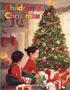 Edith M. Thomas - Children Of Christmas