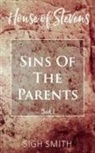 Sigh Smith - House of Stevens