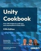 Shaun Ferns, Sinéad Murphy, Matt Smith - Unity Cookbook - Fifth Edition