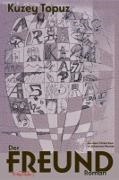 Kuzey Topuz, Mario Pschera - Der Freund