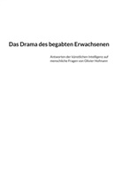 Olivier Hofmann - Das Drama des begabten Erwachsenen