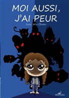 Izar Wu Chen - Moi aussi, j'ai peur