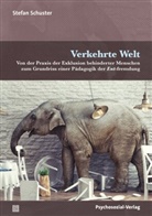 Stefan Schuster - Verkehrte Welt