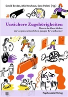 David Becker, Leonard Brixel, Sheree Domingo, David Becker, Mia Neuhaus, Sara Paloni - Unsichere Zugehörigkeiten
