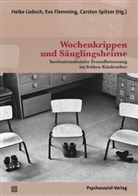 Felix Berth, Maya Böhm, Eva Flemming, Eva Flemming, Heike Liebsch, Carsten Spitzer - Wochenkrippen und Säuglingsheime