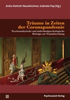 Claudio Cassardo, Anna Maria Diem, Dietrich-Ne, Anita Dietrich-Neunkirchner, Pap, Gabriela Pap - Träume in Zeiten der Coronapandemie