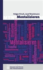 Josef Brockmann, Holger Kirsch - Mentalisieren