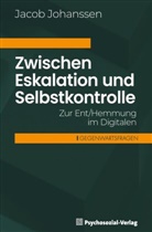 Jacob Johanssen - Zwischen Eskalation und Selbstkontrolle