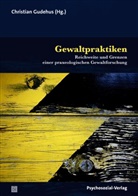 Helena Gellert, Karla Groth, Veren Muckermann, Christian Gudehus - Gewaltpraktiken